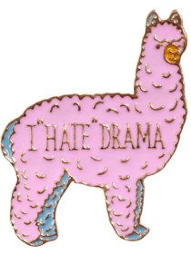 I hate Drama Lama Enamel Pin